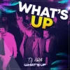 Portada DJ Kantik - What's Up DJ Kantik - What's Up