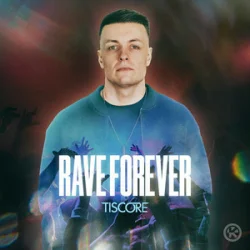 Portada Tiscore - Rave Forever