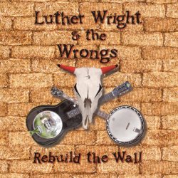 Portada Luther Wright & The Wrongs - Another Brick In The Wall (Part 2)