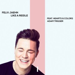 Portada Felix Jaehn Feat. Hearts & Colors & Adam Trigger - Like A Riddle