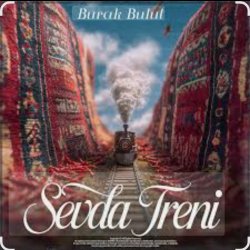 Portada Burak Bulut - Sevda Treni