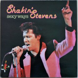 Portada Shakin' Stevens and the Sunsets - Sexy Ways