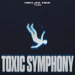 Portada Niklas Dee & TUN - Toxic Symphony