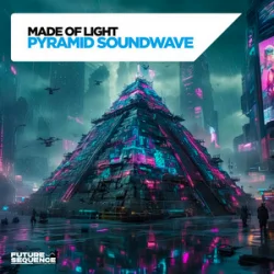 Portada Made Of Light - Pyramid Soundwave