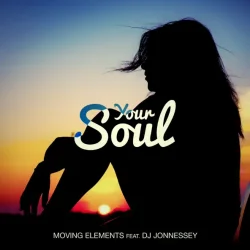 Portada Moving Elements feat. DJ Jonnessey - Your Soul
