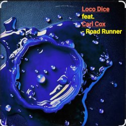 Portada Loco Dice feat. Carl Cox - Road Runner