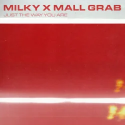 Portada Milky & Mall Grab - Just The Way You Are