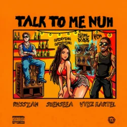 Portada Shenseea & Vybz Kartel & Rvssian - Talk To Me Nuh