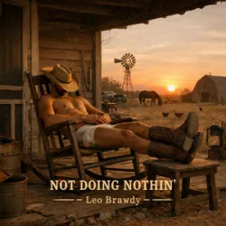 Portada Leo Brawdy - Not Doing Nothin