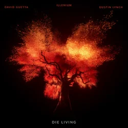 Portada ILLENIUM & David Guetta & Dustin Lynch - Die Living