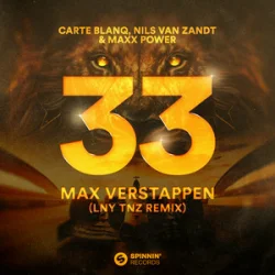 Portada Carte Blanq & Nils van Zandt & Maxx Power - 33 Max Verstappen (LNY TNZ Remix)