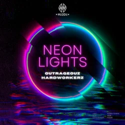 Portada Outrageouz & Hardworkerz - Neon Lights