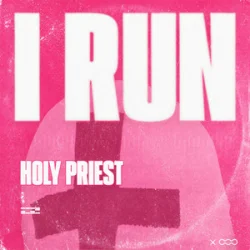 Portada Holy Priest - I RUN