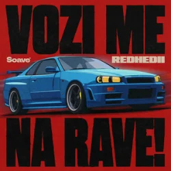 Portada REDHEDII - VOZI ME NA RAVE!