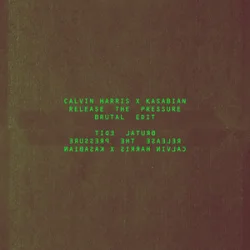 Portada Calvin Harris & Kasabian - Release The Pressure (Brutal Edit)