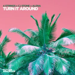 Portada 4 Strings & CJ Stone & Alena - Turn It Around