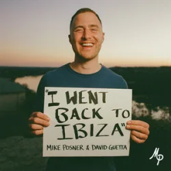 Portada Mike Posner & David Guetta - I Went Back To Ibiza