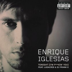 Portada Enrique Iglesias feat. Ludacris & DJ Frank E - Tonight (I’m Fuckin’ You)