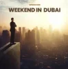 Portada Marc Korn & Semitoo - Weekend in Dubai Marc Korn & Semitoo - Weekend in Dubai