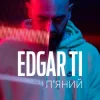 Portada EDGAR TI - П'яний EDGAR TI - П'яний