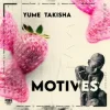 Portada YuMe & Takisha - Motives YuMe & Takisha - Motives