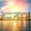 Danny Fervent - These Moments (DJ T.H. Remix)