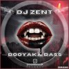 Portada Dj Zent & MC Fearless - Booyaka Bass Dj Zent & MC Fearless - Booyaka Bass