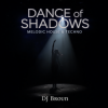 Portada DJ Broun - Dance-of-shadows DJ Broun - Dance-of-shadows