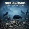 Portada Nickelback - Bones For The Crows Nickelback - Bones For The Crows