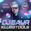 Portada DJ BAUR - KLUBBTOOLS 13 Track 08 DJ BAUR - KLUBBTOOLS 13 Track 08