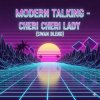 Portada Modern Talking - Cheri Cheri Lady (Swan Blend) Modern Talking - Cheri Cheri Lady (Swan Blend)