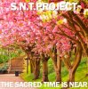 Portada S.N.T.Project - The Sacred Time is Near S.N.T.Project - The Sacred Time is Near