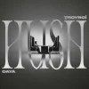 Portada TroyBoi & Daya - HUSH TroyBoi & Daya - HUSH