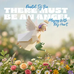 Portada Mentol & Dj Bia - There Must Be An Angel (Playing With My Heart)