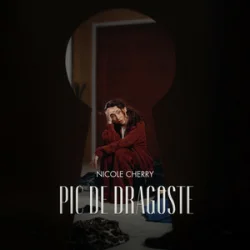 Portada Nicole Cherry - Pic de Dragoste
