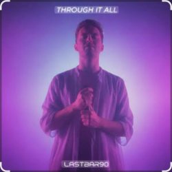 Portada Lastbar90 - THROUGH IT ALL