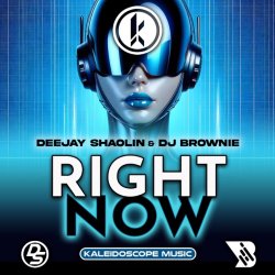 Portada Deejay Shaolin & DJ Brownie - Right Now