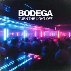 Portada Bodega - Turn The Light Off
