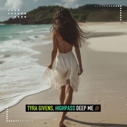 Portada Tyra Givens & Highpass - Deep Me (Extended Mix)