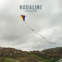 Portada Kodaline - We Were Only Young