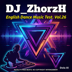 Portada DJ_ZhorzH - English Dance music test vol.26