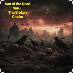 Portada Son of the Dead Sun - The Broken Clocks