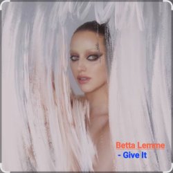 Portada Betta Lemme - Give It