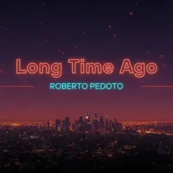Portada Roberto Pedoto - Long time Ago