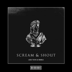 Portada Luca Testa feat. Double - Scream & Shout (Techno Remix)