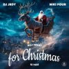 Portada DJ JEDY & Niki Four - All I Want for Christmas Is You DJ JEDY & Niki Four - All I Want for Christmas Is You
