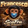 Portada ScaFra - Mr.Francesco (Remix) ScaFra - Mr.Francesco (Remix)