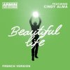 Portada Armin van Buuren feat. Cindy Alma - Beautiful Life (Original Mix) Armin van Buuren feat. Cindy Alma - Beautiful Life (Original Mix)