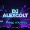 Portada DJ ALEXCOLT - Keep moving DJ ALEXCOLT - Keep moving