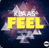 Portada Klaas feat. Steve Noble - Feel (Original Mix) Klaas feat. Steve Noble - Feel (Original Mix)